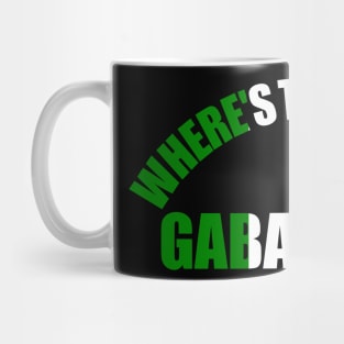 Where's The Freakin' Gabagool Italian Slang, Funny Gift Idea Capocollo, Food, Restaurant Mug